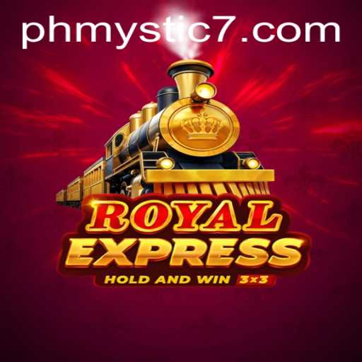 Discovering RoyalExpress: A New Gaming Experience with PHMYSTIC